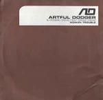 Artful Dodger - Woman Trouble - FFRR - UK Garage