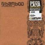 David Lara - Antipodas - Bamboo - UK House