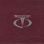 TQ - Bye Bye Baby - Epic - R & B