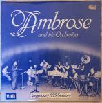Ambrose & His Orchestra - Legendary 1929 Sessions - Halcyon Records  - Jazz