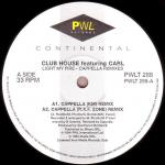 Club House & Carl Fanini - Light My Fire (The Cappella Remixes) - PWL Continental - Euro House
