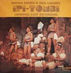 Ipi-Tombi - Bertha Egnos & Gail Lakier's Ipi Tombi: Original Cast Recording - Ipi-Tombi Records - Soul & Funk