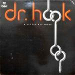 Dr. Hook - A Little Bit More - Fame - Rock