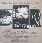 Babyface - This Is For The Lover In You - Epic - Soul & Funk