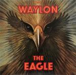 Waylon Jennings - The Eagle - Epic - Country and Western