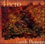4 Hero - Earth Pioneers - Talkin' Loud - Future Jazz
