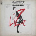 Liza Minnelli - Liza With A â€˜Zâ€™. A Concert For Television - CBS - Easy Listening