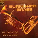 B.M.C. Concert Band - Burnished Brass - E.M.I. Records Limited - Classical