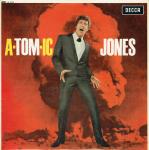 Tom Jones - A-tom-ic Jones - Decca - Easy Listening