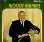 Woody Herman - The Hits Of Woody Herman - Starline - Jazz