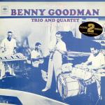 Benny Goodman - The Original Benny Goodman Trio And Quartet In Concert 1937-38 - CBS - Jazz