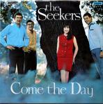 The Seekers - Come The Day - Columbia - Folk
