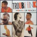 Trouble Funk - Woman Of Principle - 4th & Broadway - Hip Hop