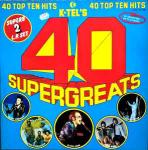 Various - K-Tel's 40 Super Greats - K-Tel - Pop