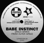 Babe Instinct - Disco Babes From Outer Space - Positiva - Trance