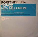 Topazz - New Millennium - Portent Plus Records - Tech House