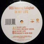 Tass & Kallaghan - In My Life - Peach Records - UK House