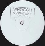 Whoosh - Corazon - Not On Label - UK Garage