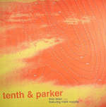 Tenth & Parker - Kool Down - Disorient - UK House