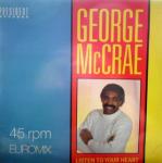 George McCrae - Listen To Your Heart / Now That I Have You - President Records - UK House