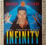Guru Josh - Infinity (1990s...Time For The Guru) - Deconstruction - Warehouse