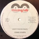 Crime Stoppa & Errol Dunkley - Don't Touch Crack / One Drop - Mixing Lab - Reggae
