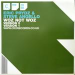 Eric Prydz & Steve Angello - Woz Not Woz - CR2 Records - Progressive