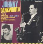 John Dankworth, Cleo Laine, The John Dankworth Orchestra & The Johnny Dankworth Seven - 1953 - 1958  - World Records  - Jazz
