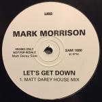 Mark Morrison - Let's Get Down - WEA - Trance