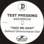 Chris Westbrook - Take Me Away - Distinct'ive Records - Progressive