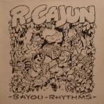 R. Cajun And The Zydeco Bros. - Bayou Rhythms - Moonraker Music - Folk