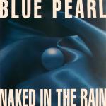 Blue Pearl - Naked In The Rain - Big Life - Acid House