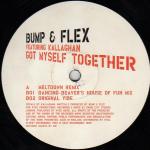 Bump & Flex & Kallaghan - Got Myself Together - Heat Recordings - UK Garage