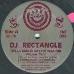 DJ Rectangle - The Ultimate Battle Weapon (Volume Two) - Twist-N-Tangle - Hip Hop