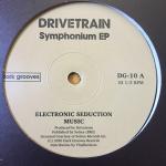 Drivetrain - Symphonium EP - Dark Grooves Records - UK House