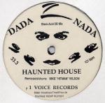 Dada Nada - Haunted House - One Voice - Acid House