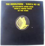 The Headliners  - Who's My DJ - Lemon Records - Trance