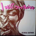 Gloria Gaynor - I Will Survive (The Shep Pettibone Club Remixes) - GiG Records - Synth Pop