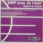 SMP & DJ T-Kay - Hand In Hand - Insolent Tracks - Euro House