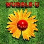Wubble-U - Petal - Indolent Records - Progressive
