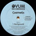 Cosmetix - Background - Ovum Recordings - Tech House