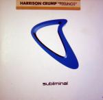 Harrison Crump - Feelings - Subliminal - US House