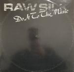 Raw Silk - Do It To The Music - KR  - Soul & Funk
