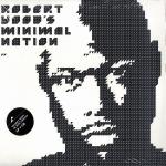 Robert Hood - Minimal Nation - M-Plant - Detroit Techno