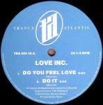 Love Inc. - Do You Feel Love - Trance Atlantic - Techno