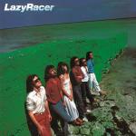 Lazy Racer - Lazy Racer - A&M Records - Rock