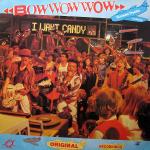 Bow Wow Wow - I Want Candy - EMI - New Wave