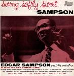 Edgar Sampson And His Orchestra - Swing Softly Sweet Sampson - Jasmine Records - Jazz