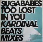 Sugababes - Too Lost In You (Kardinal Beats Mixes) - Universal - UK House