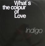 Indigo - What's The Colour Of Love - Rumour Records - Techno